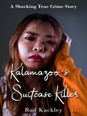 cover image of Kalamazoo's Suitcase Killer